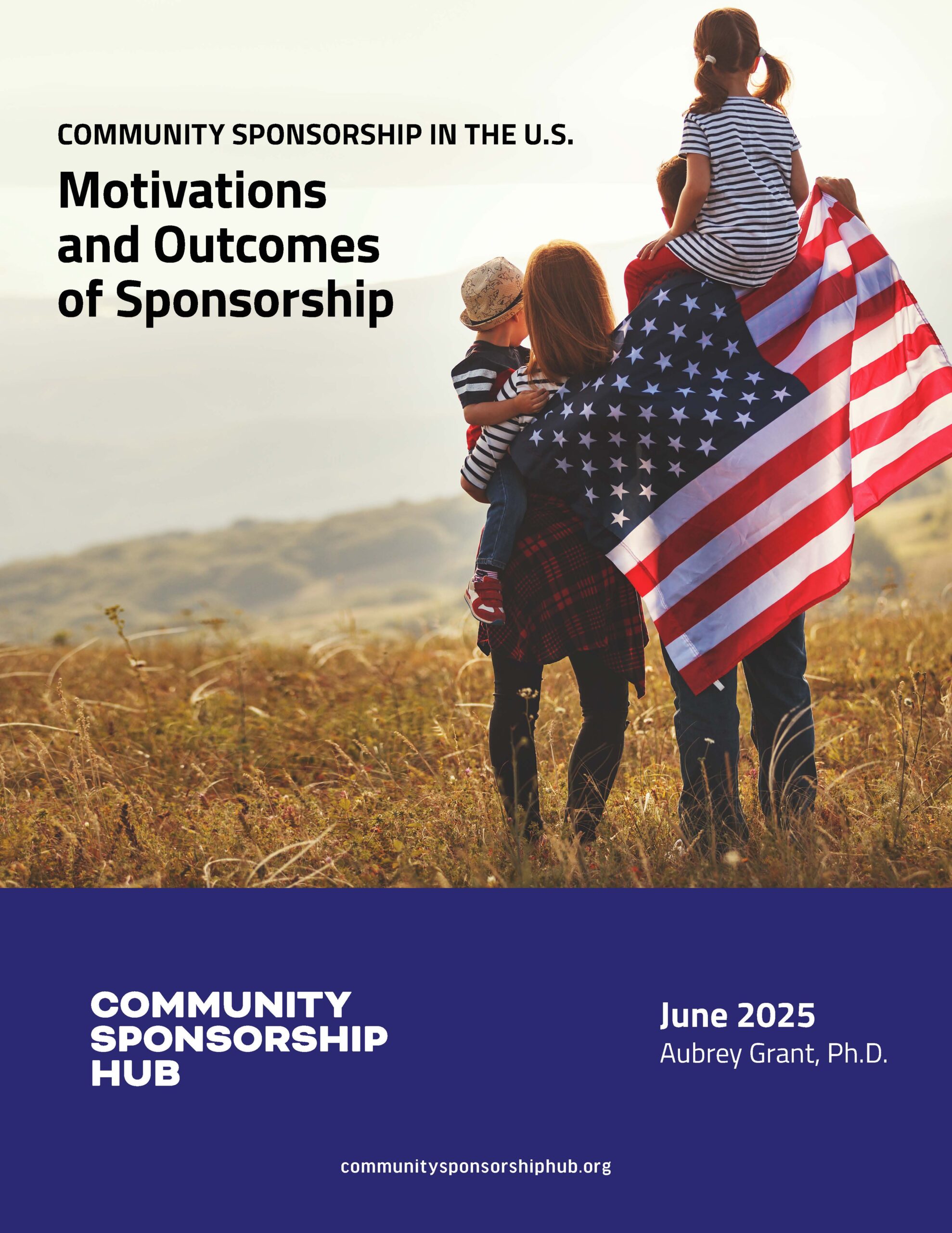 Community Sponsorship in the U.S.: Motivations and Outcomes of Sponsorship